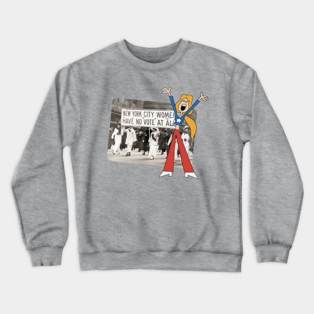 Sufferin’ til Suffrage Crewneck Sweatshirt by ThirteenthFloor